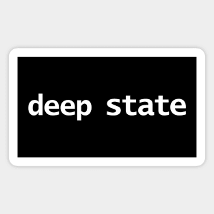 Deep State Typography White Text Magnet